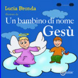 Un bambino di nome Gesù